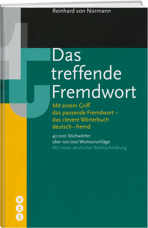 Reinhard von Normann | Das treffende Fremdwort - • WEBER VERLAG