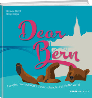 Stefanie Christ, Sonja Berger | Dear Bern