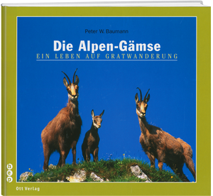 Peter W. Baumann | Die Alpen-Gämse - • WEBER VERLAG