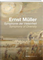 Dolores Denaro | Ernst Müller – Symphonie der Vieleinheit - • WEBER VERLAG
