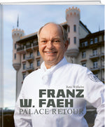 Dr. Reto Wilhelm | Franz W. Faeh – Palace retour (English) - • WEBER VERLAG