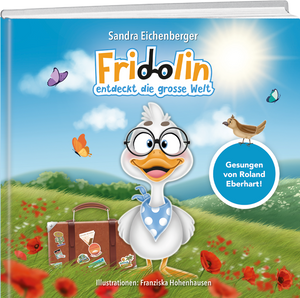 Sandra Eichenberger | Fridolin entdeckt die grosse Welt - • WEBER VERLAG
