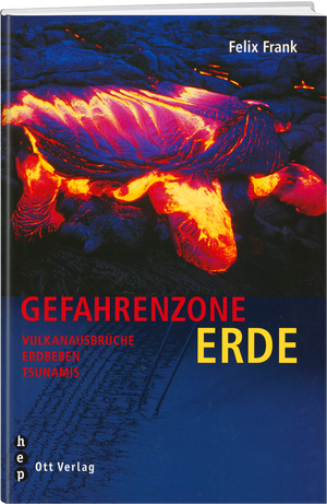 Felix Frank | Gefahrenzone Erde - • WEBER VERLAG
