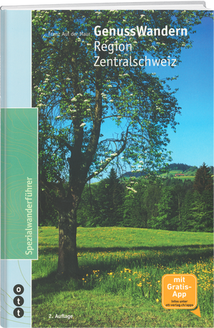Franz Auf der Maur | GenussWandern : Region Zentralschweiz