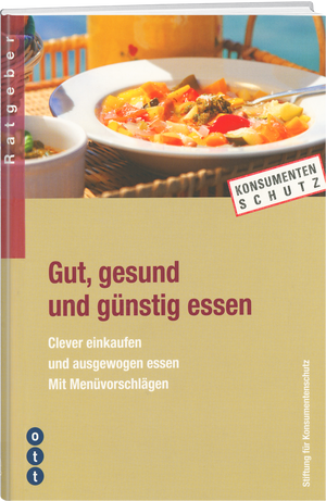 Div. Autoren | Gut, gesund und günstig essen - • WEBER VERLAG