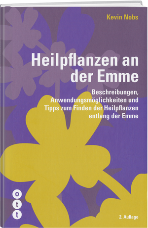 Kevin Nobs | Heilpflanzen an der Emme - • WEBER VERLAG