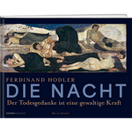 Maria Becker: Ferdinand Hodler – Die Nacht - A WEBER VERLAG