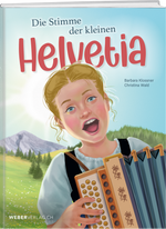 Barbara Klossner | Die Stimme der kleinen Helvetia - • WEBER VERLAG