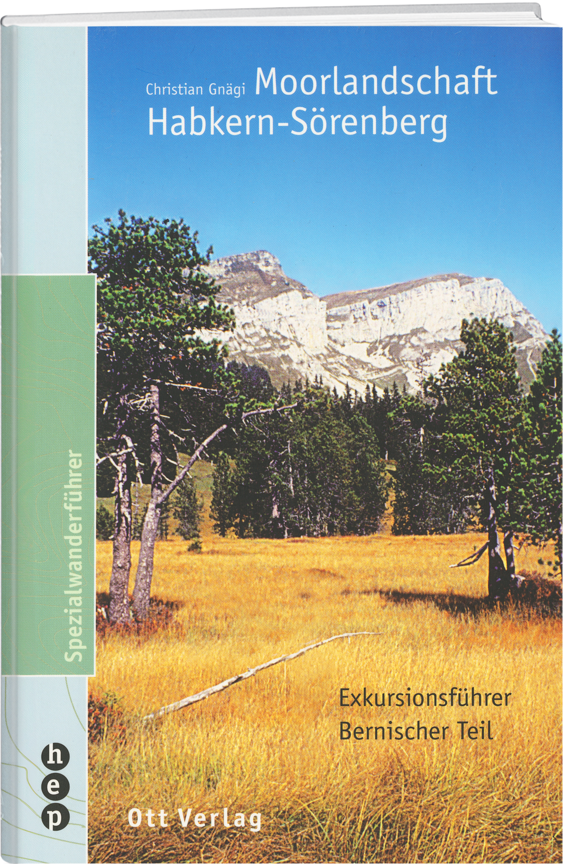 Christian Gnägi | Moorlandschaft Habkern-Sörenberg - • WEBER VERLAG
