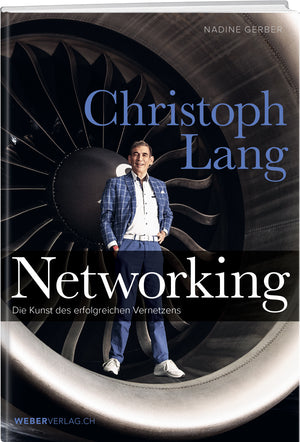 Christoph Lang | Networking - • WEBER VERLAG