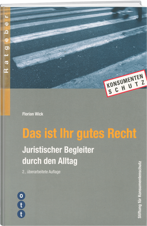 Florin Wick | Das ist Ihr gutes Recht - • WEBER VERLAG