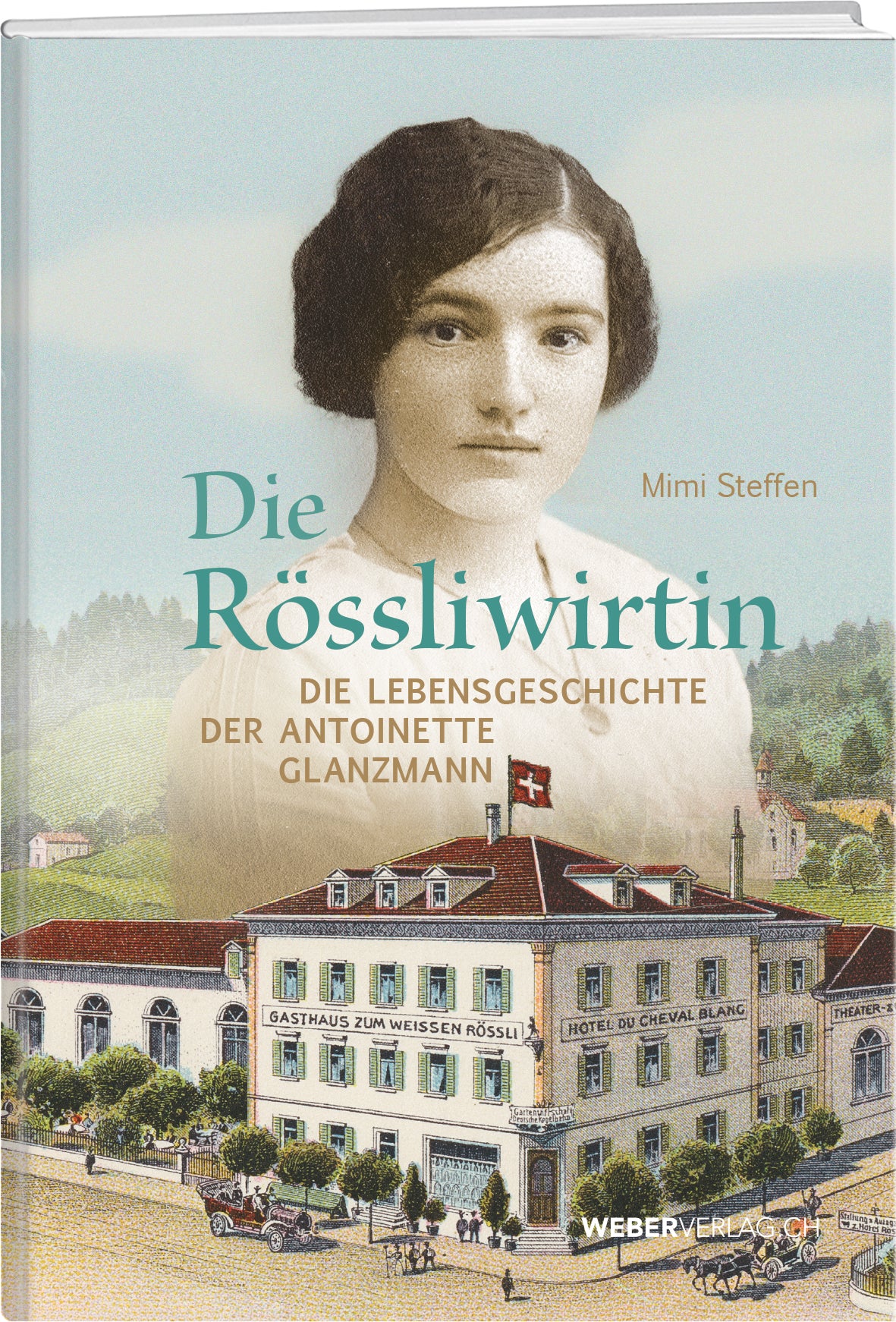 Mimi Steffen | Die Rössliwirtin