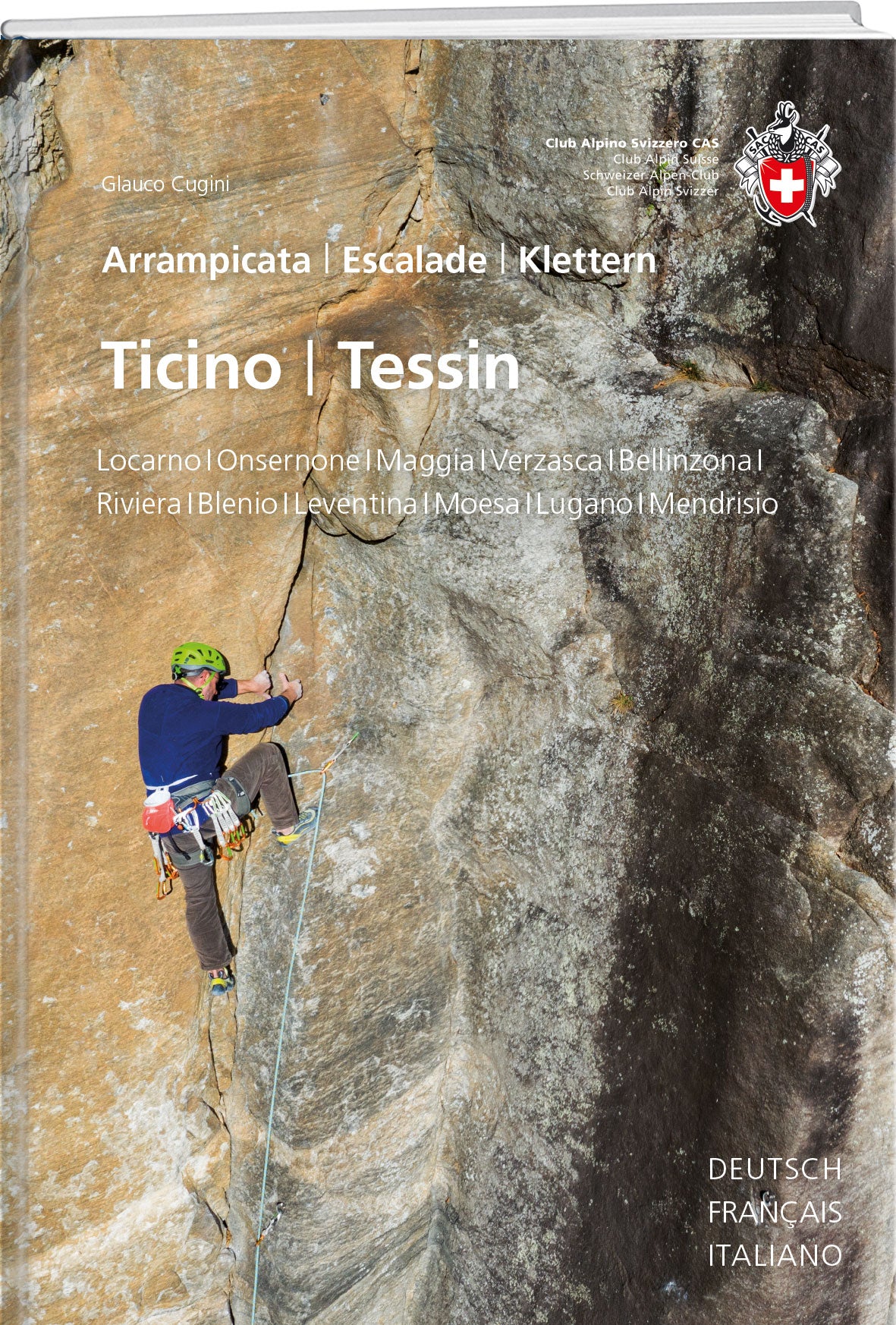 Glauco Cugini | Klettern Ticino / Tessin - • WEBER VERLAG