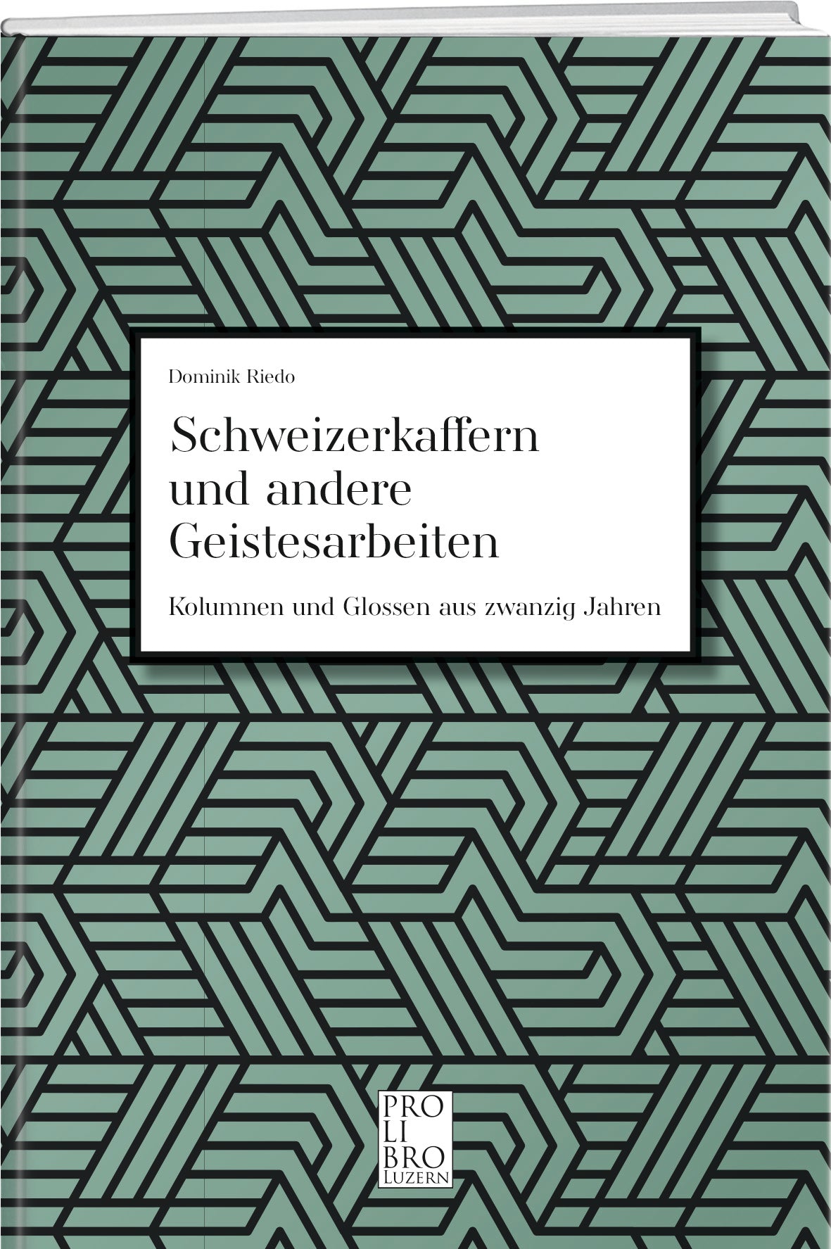 Dominik Riedo | Schweizerkaffern und andere Geistesarbeiten