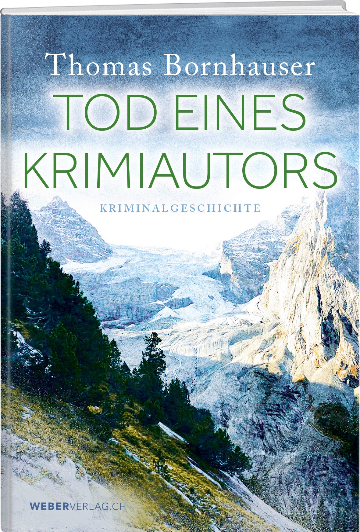 Thomas Bornhauser | Tod eines Krimiautors - • WEBER VERLAG