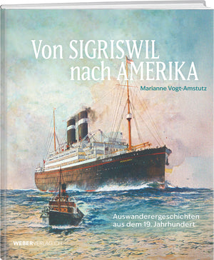 Marianne Vogt-Amstutz | Von Sigriswil nach Amerika