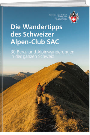 Diverse Autoren | Die Wandertipps des Schweizer Alpen-Club SAC - • WEBER VERLAG