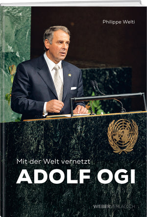 Philippe Welti | Adolf Ogi – mit der Welt vernetzt