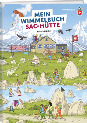 Tobias Sturm | Mein Wimmelbuch SAC-Hütte