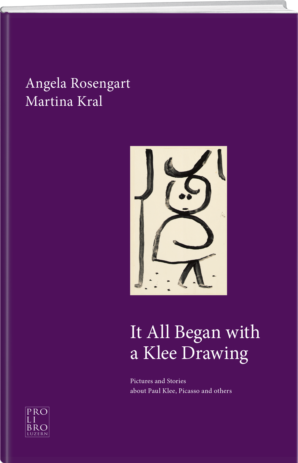 Angela Rosengart; Martina Kral | It all began with a Klee drawing - • WEBER VERLAG