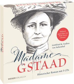 Gottfried und Andrea von Siebenthal  | Hörbuch Madame Gstaad