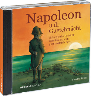 Charles Riesen | Hörbuch Napoleon u dr Guetchnächt - • WEBER VERLAG