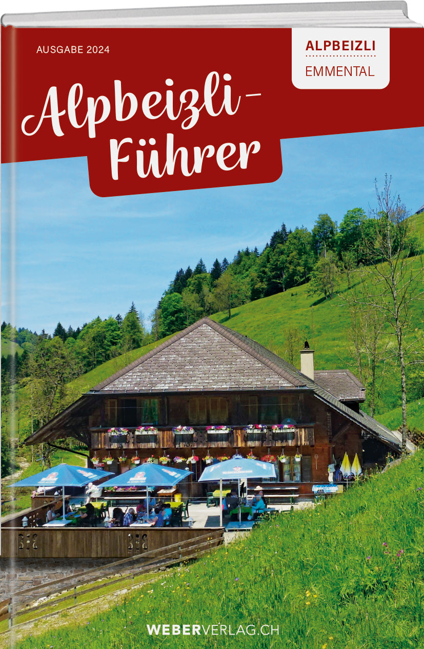 Alpbeizli-Führer Emmental - • WEBER VERLAG