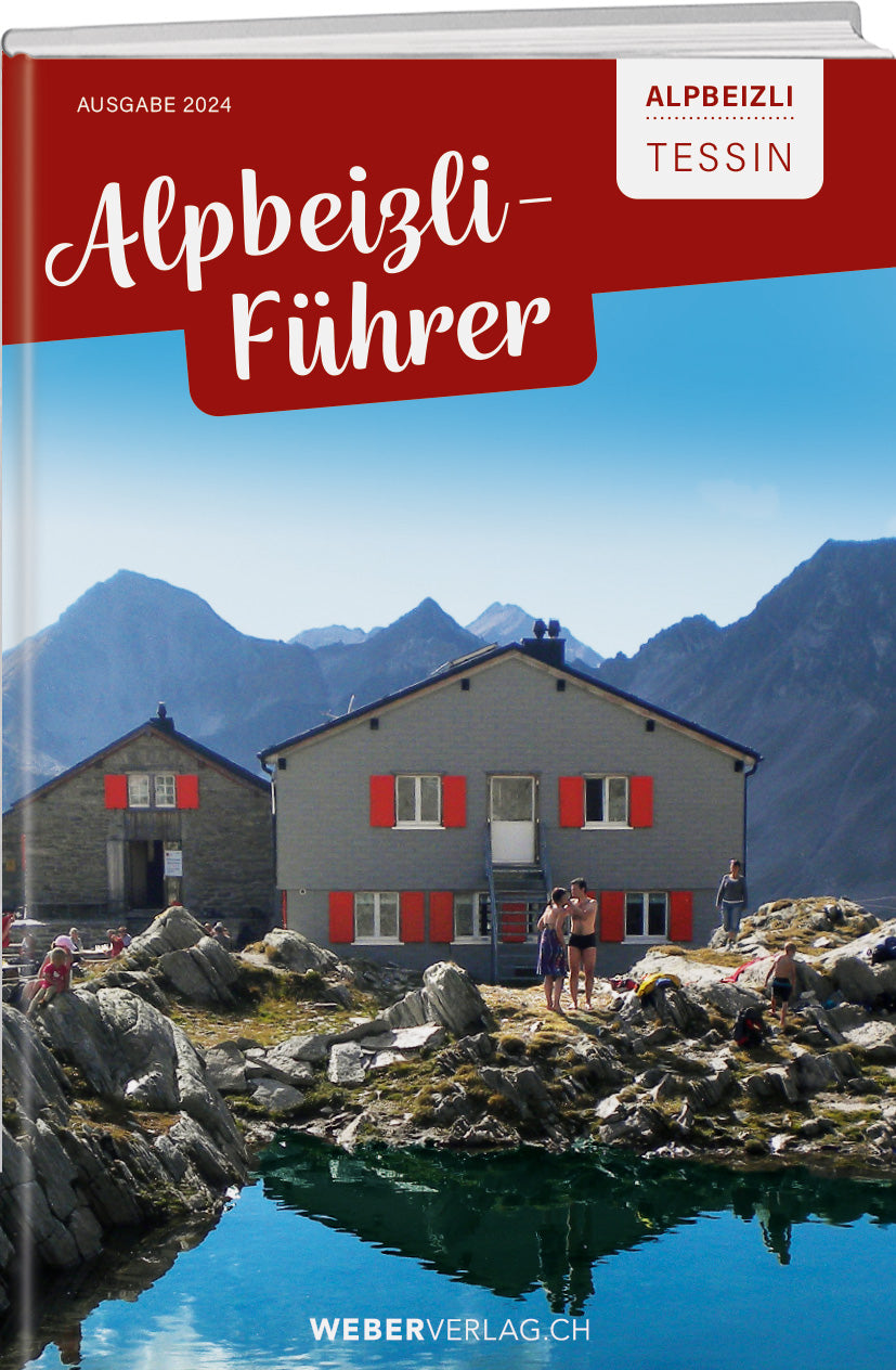 Alpbeizli-Führer Tessin - • WEBER VERLAG