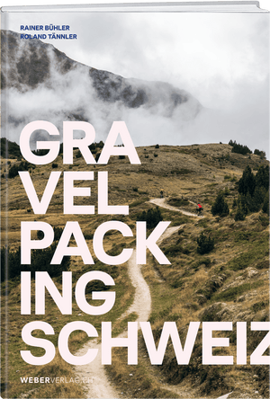 Rainer Bühler, Roland Tännler | Gravelpacking Schweiz - • WEBER VERLAG