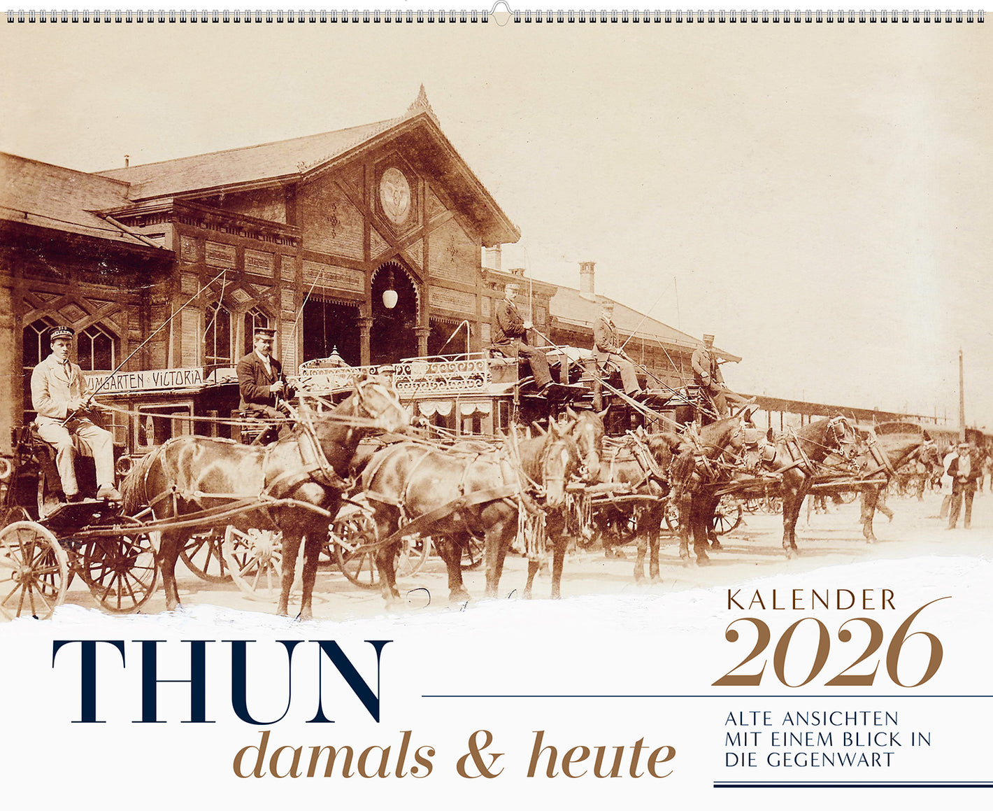 Thun damals & heute – Kalender 2026 - • WEBER VERLAG