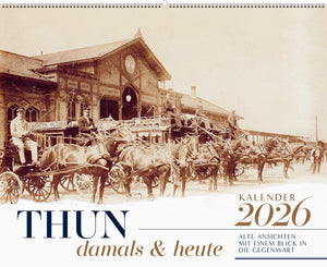 Thun damals & heute – Kalender 2026