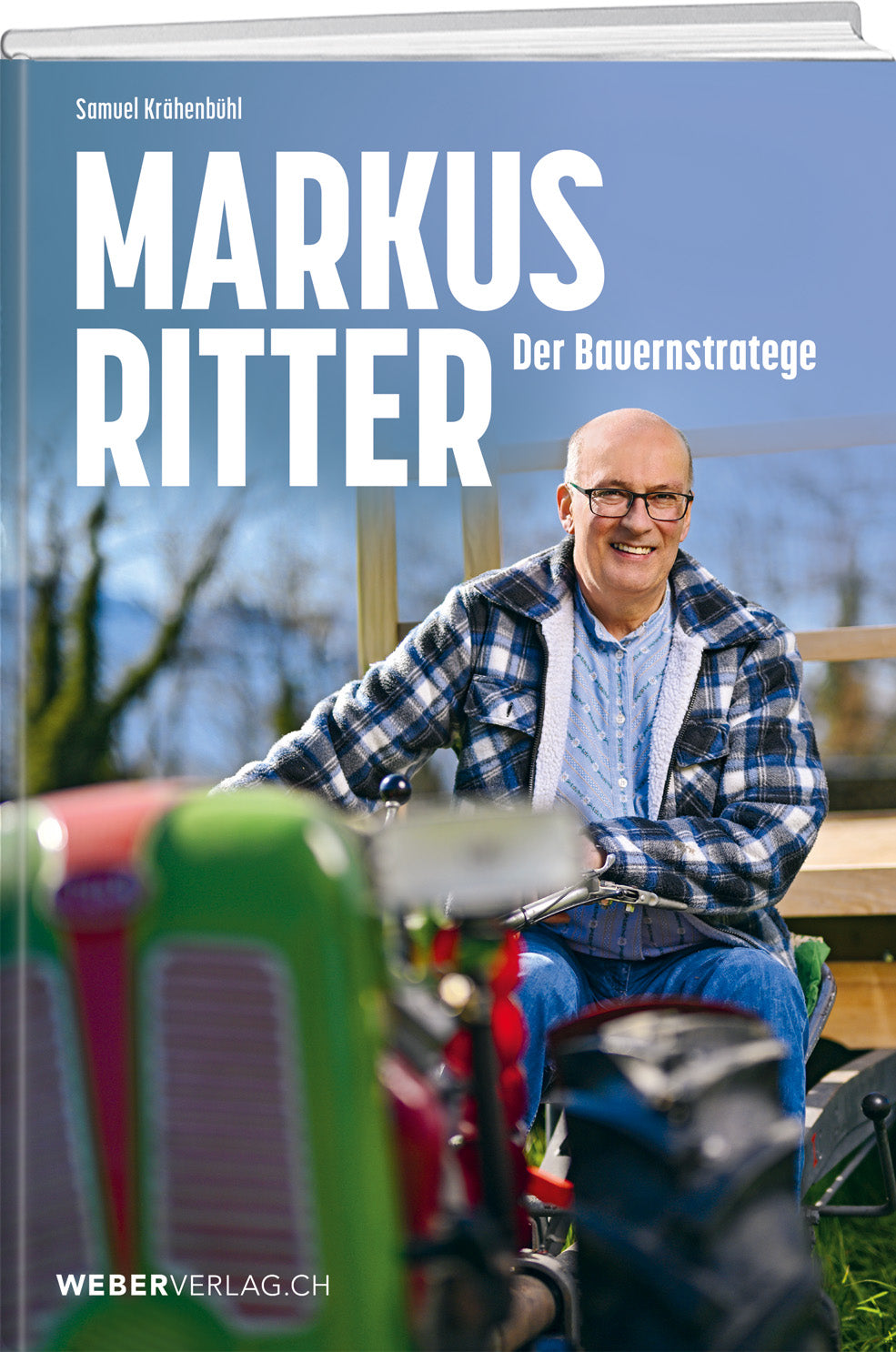 Samuel Krähenbühl | Markus Ritter – Der Bauernstratege