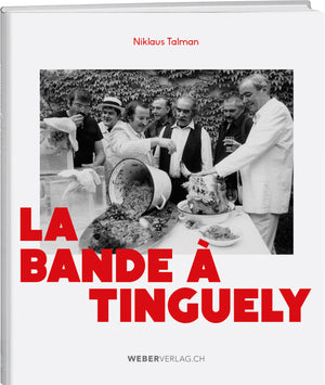 Niklaus Talman | La bande à Tinguely