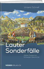 Dr. Vinzenz Schnell | Lauter Sonderfälle - • WEBER VERLAG