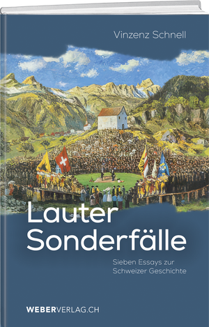 Dr. Vinzenz Schnell | Lauter Sonderfälle - • WEBER VERLAG