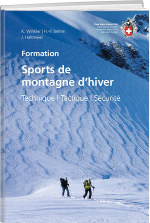 Kurt Winkler; Hans Peter Brehm; Jürg Haltmeier | Sports de montagne d’hiver - • WEBER VERLAG