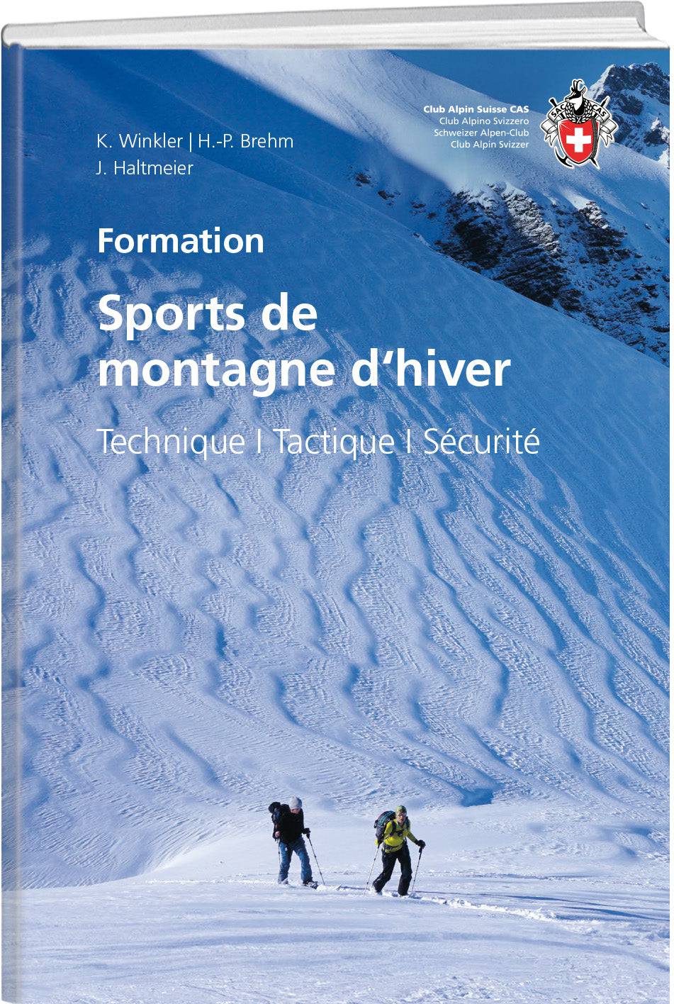 Kurt Winkler; Hans Peter Brehm; Jürg Haltmeier | Sports de montagne d’hiver - • WEBER VERLAG