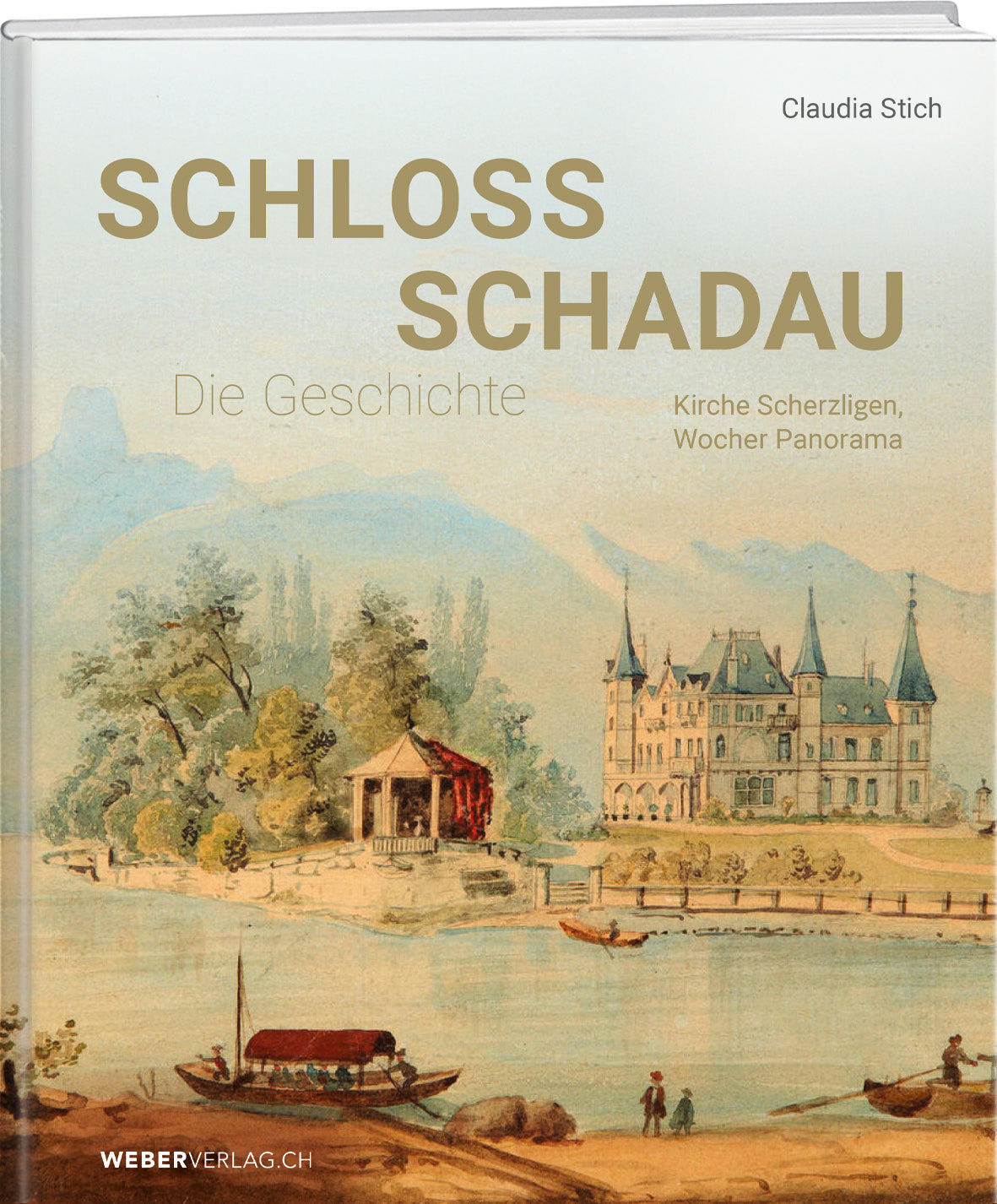 Claudia Stich | Schloss Schadau – Die Geschichte