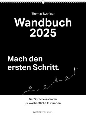 Thomas Rychiger | Wandbuch 2025 - • WEBER VERLAG