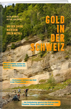 Peter Pfander; Victor Jans | Gold in der Schweiz - • WEBER VERLAG