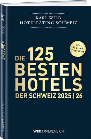 Andrin Willi | Die 125 besten Hotels der Schweiz 2025/26