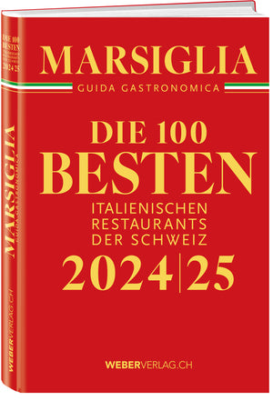 Michel Marsiglia | Die 100 besten italienischen Restaurants der Schweiz 2024/25