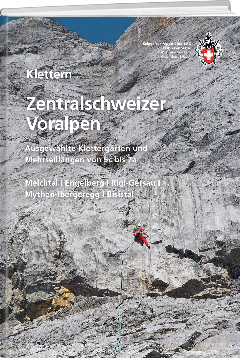Klettern Zentralschweizer Voralpen - • WEBER VERLAG