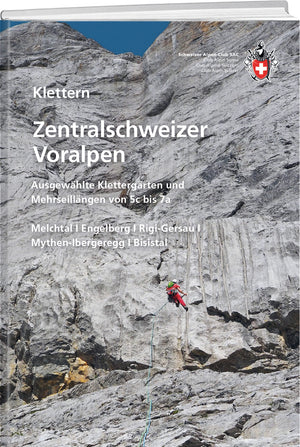 Klettern Zentralschweizer Voralpen - • WEBER VERLAG