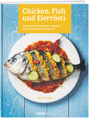 Béatrice Rybi | Chicken, Fisch und Eierrösti