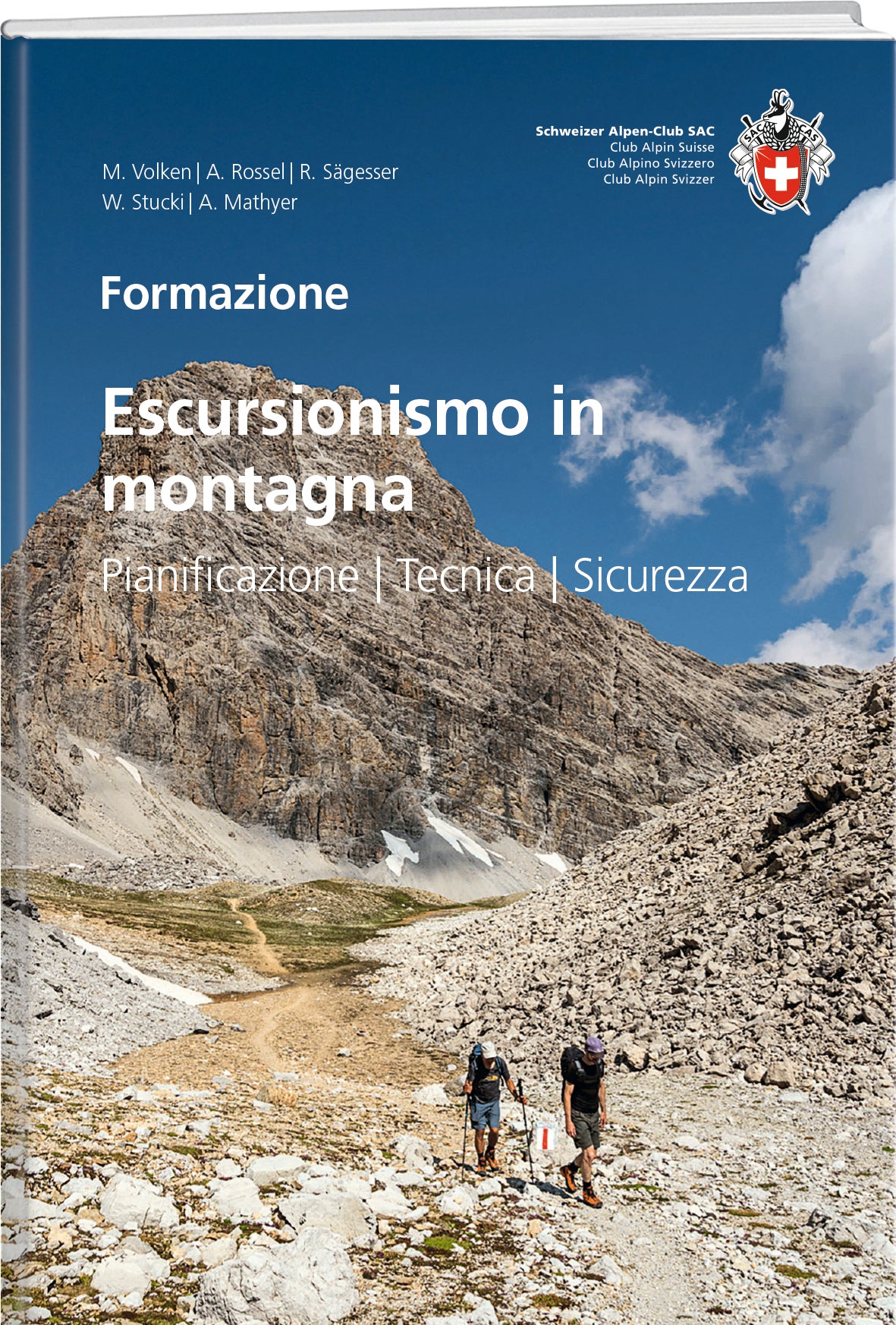 M. Volken; A. Rossel; R. Sägesser; W. Stucki; A. Mathyer | Escursionismo in montagna