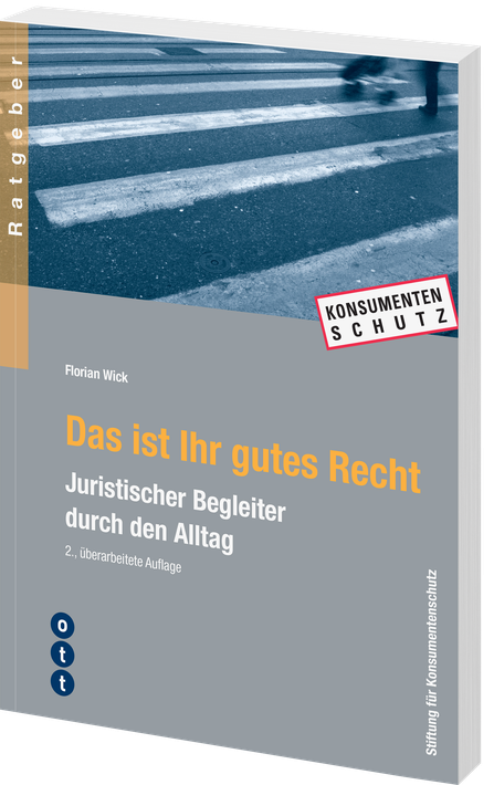 Florin Wick | Das ist Ihr gutes Recht - • WEBER VERLAG