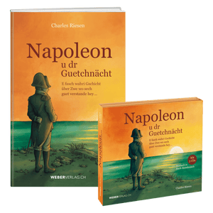 Kombi Buch + Hörbuch: Charles Riesen | Napoleon u dr Guetchnächt - • WEBER VERLAG