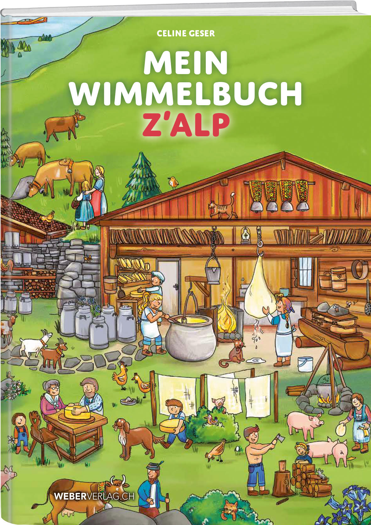 Celine Geser | Mein Wimmelbuch z’Alp