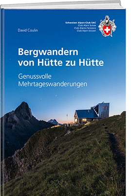 David Coulin: Bergwandern von Hütte zu Hütte - WEBER VERLAG